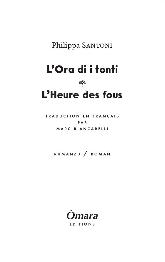 Roman bilingue - L’Ora di i tonti de Philippa Santoni